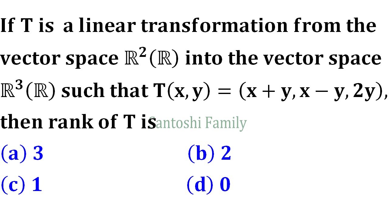 rank of linear transformation rank nullity Theorem Matrix Representation BHU 2018 linear algebra du