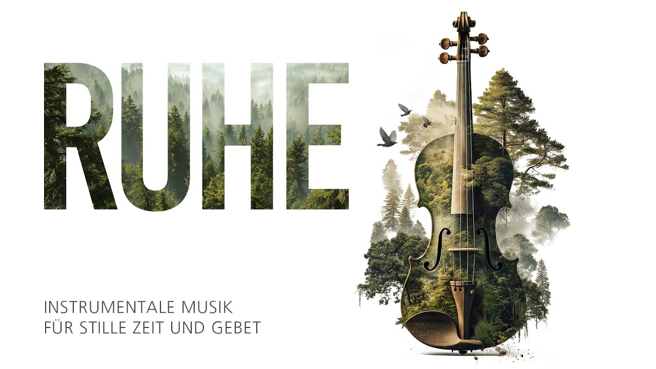 🎵 Ruhige Musik f&uuml;r Stille Zeit und Gebet zu Gott - Quiet Time with God -soaking worship instrumental