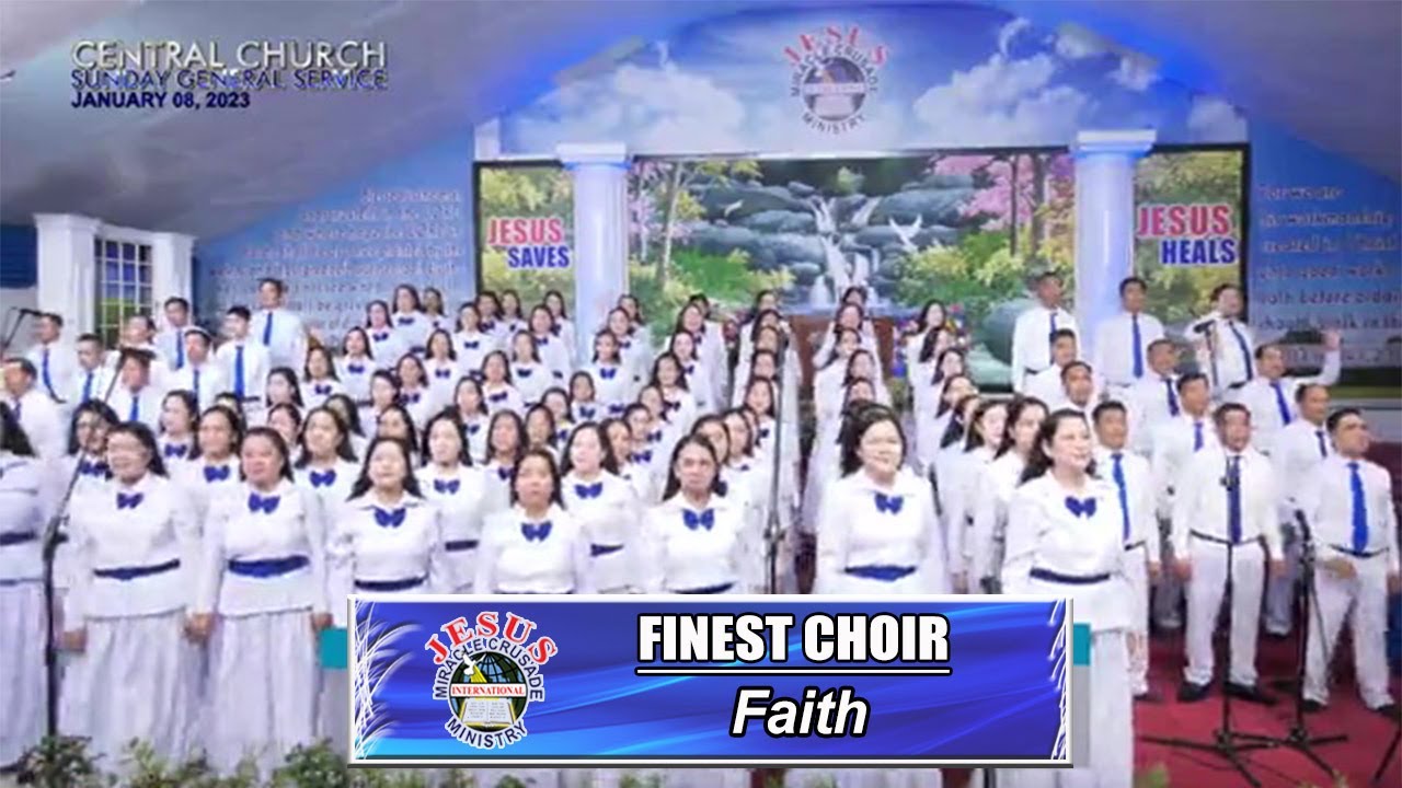 JMCIM | Faith | Finest Choir | January 8, 2023