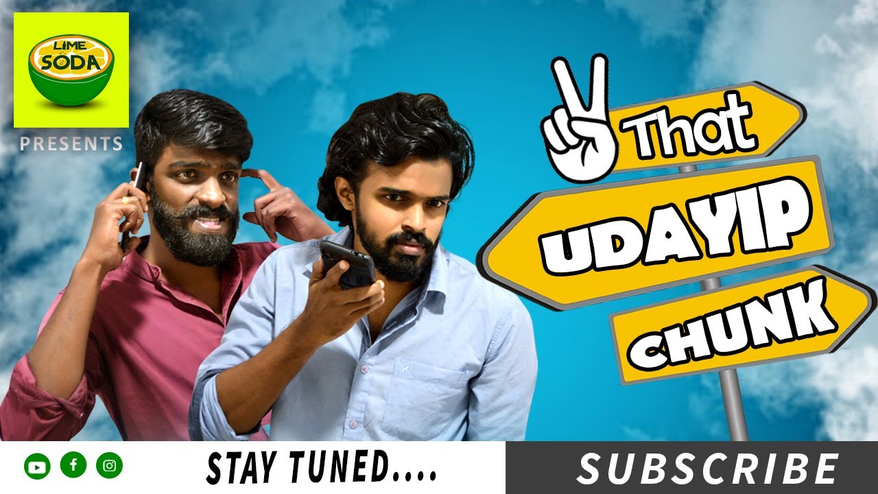 THAT UDAYIP CHUNK | COMEDY | VIDEO | LIMESODA