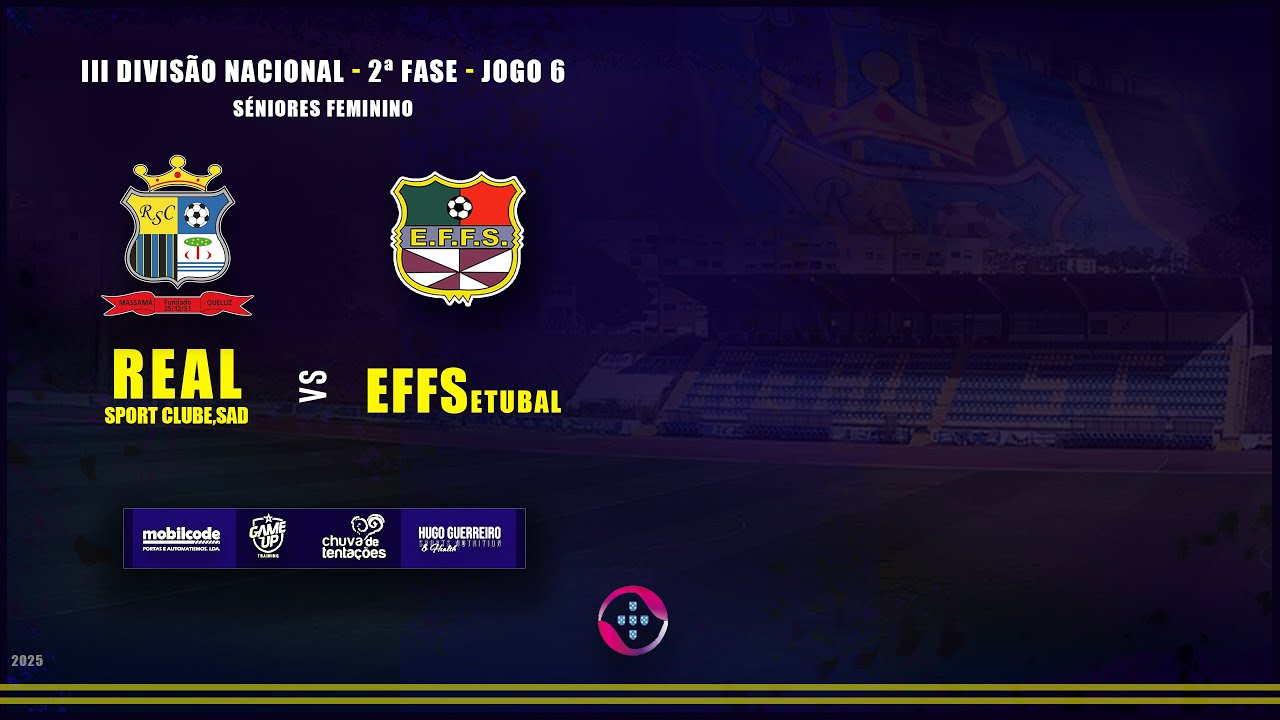 Real Sport Clube, SAD vs EFF. Setúbal, 6º jogo da 2ª fase, Nacional III