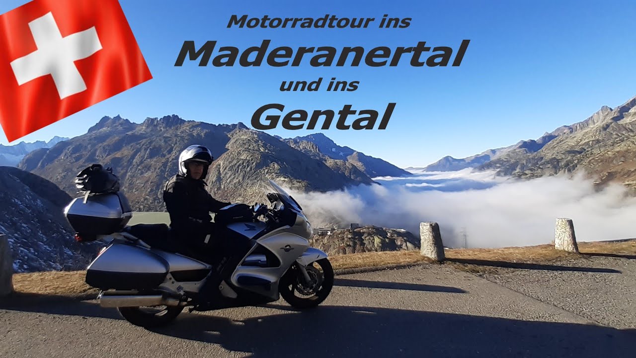 Mit dem Motorrad ins Maderanertal und ins Gental, über den Furkapass, Grimsel und Sustenpass