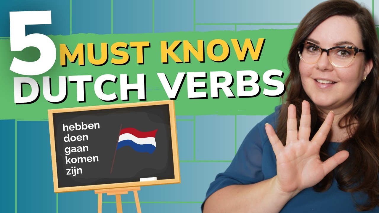 These Are the Most Important Dutch Verbs to Learn First 🚀