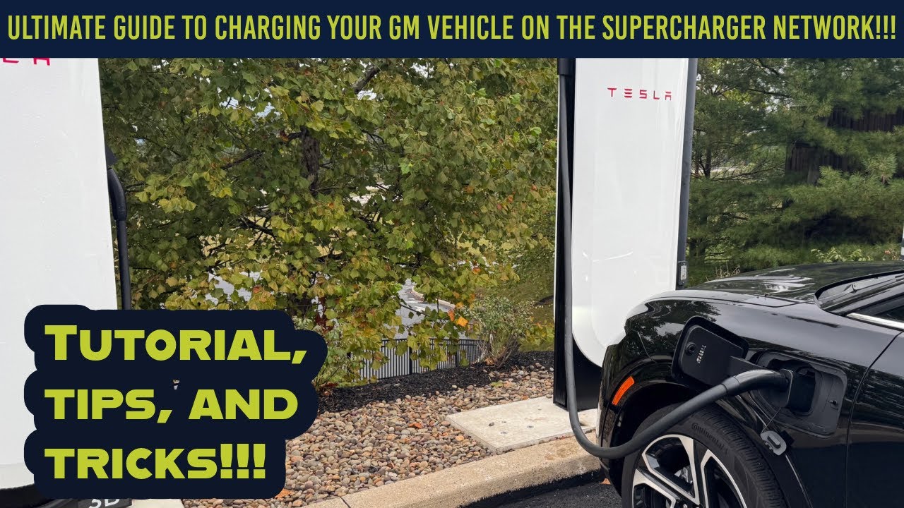 ULTIMATE GUIDE TO Charging your GM Vehicle on the Tesla Supercharger Network!!!