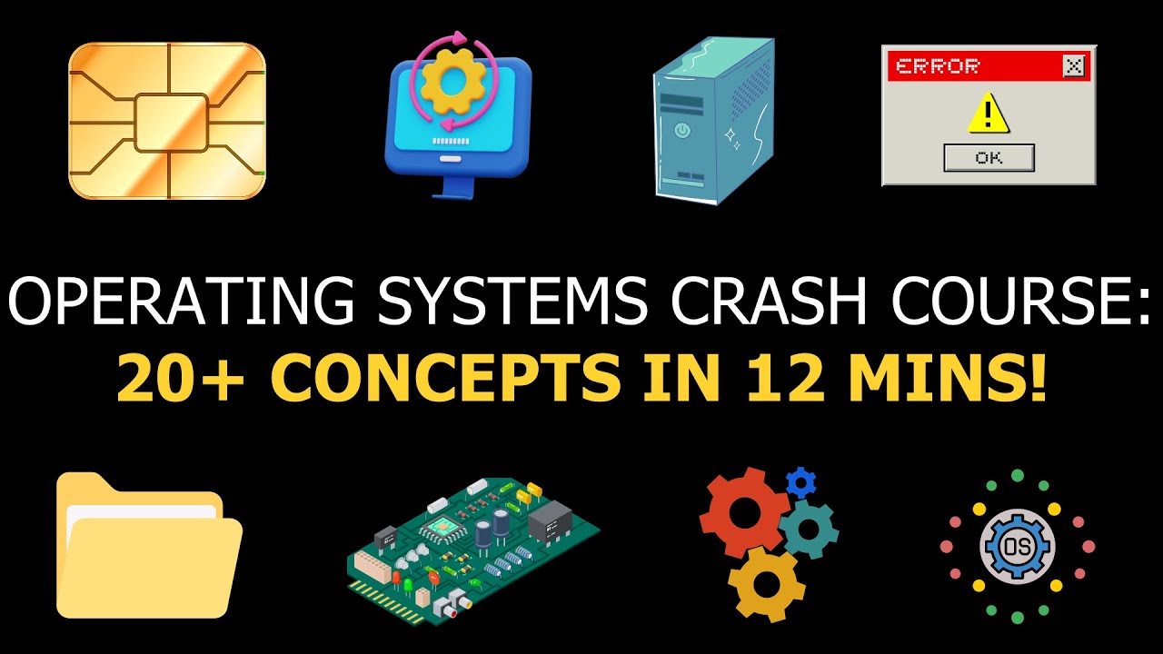 Operating Systems Crash Course: Cover 20+ Concepts in 12 MINS!