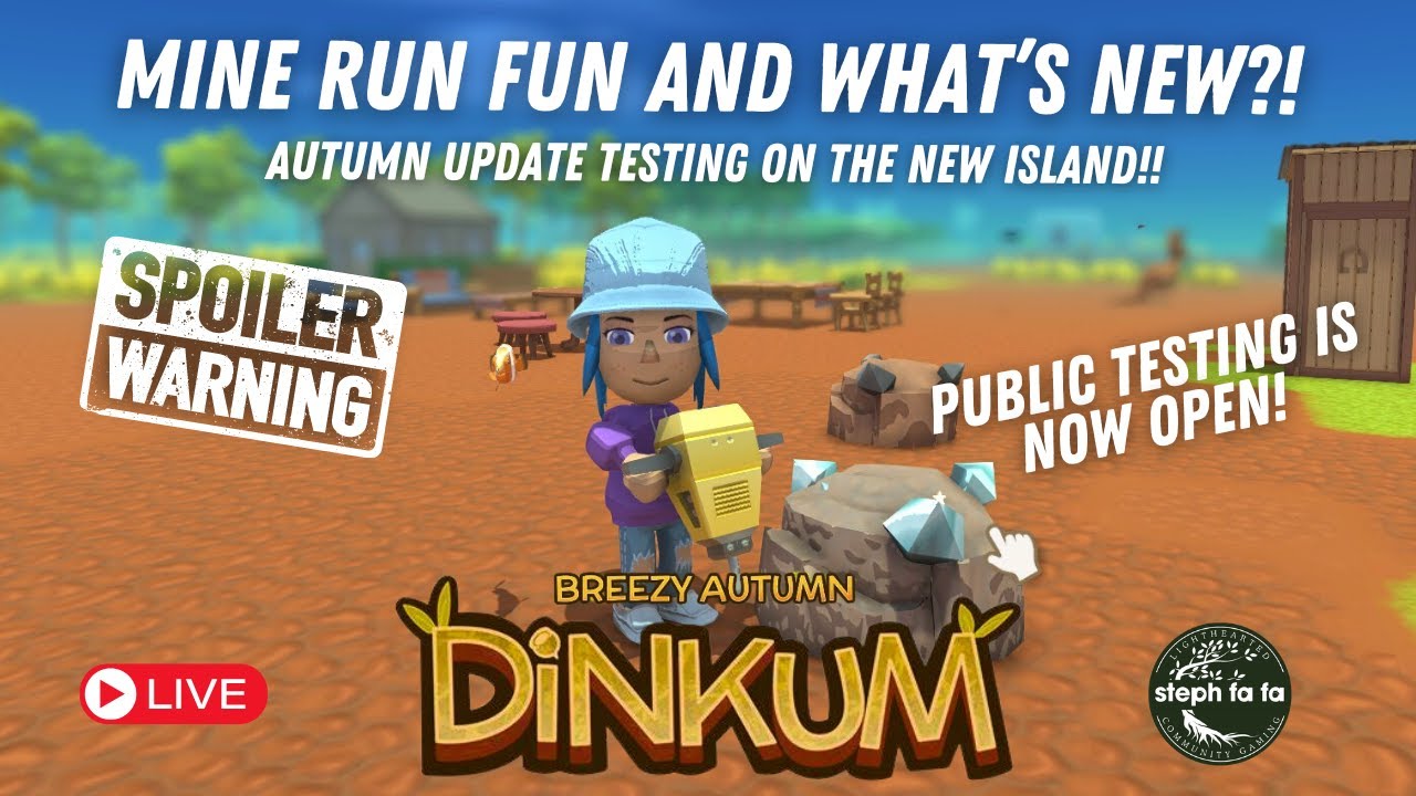 Mine run fun and what's new? | Testing Autumn Update | Dinkum