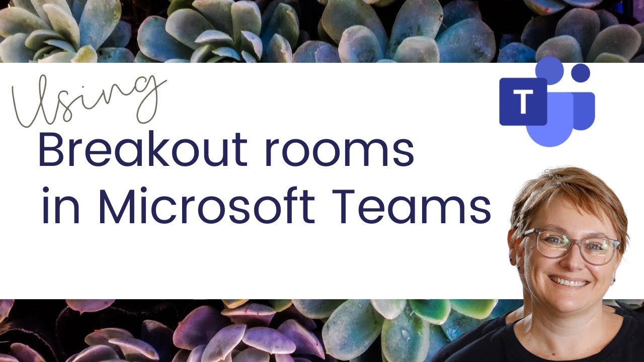 Using breakout rooms in Microsoft Teams (new feature!)