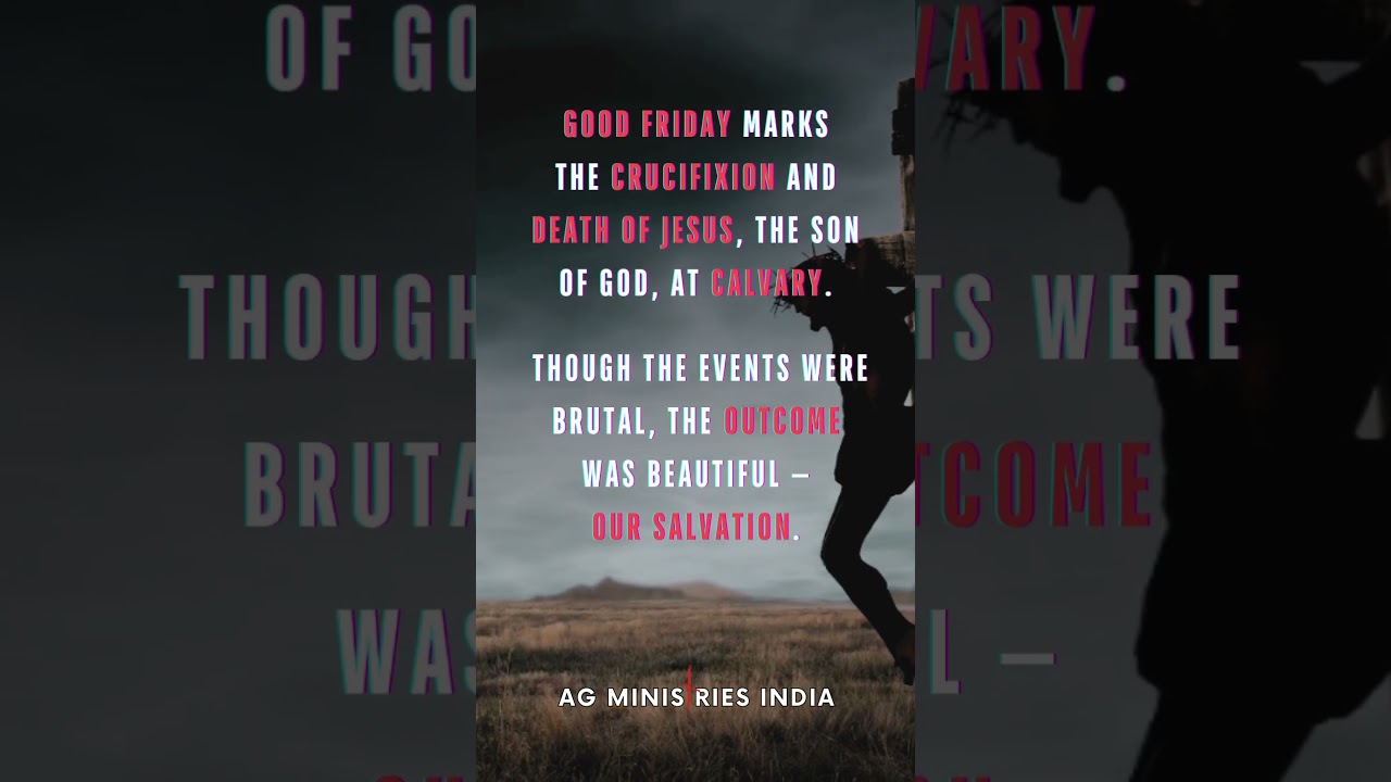 Good Friday #jesus #goodfriday #cross #salvation #god #paidtheprice #agministriesindia #shorts #fyp