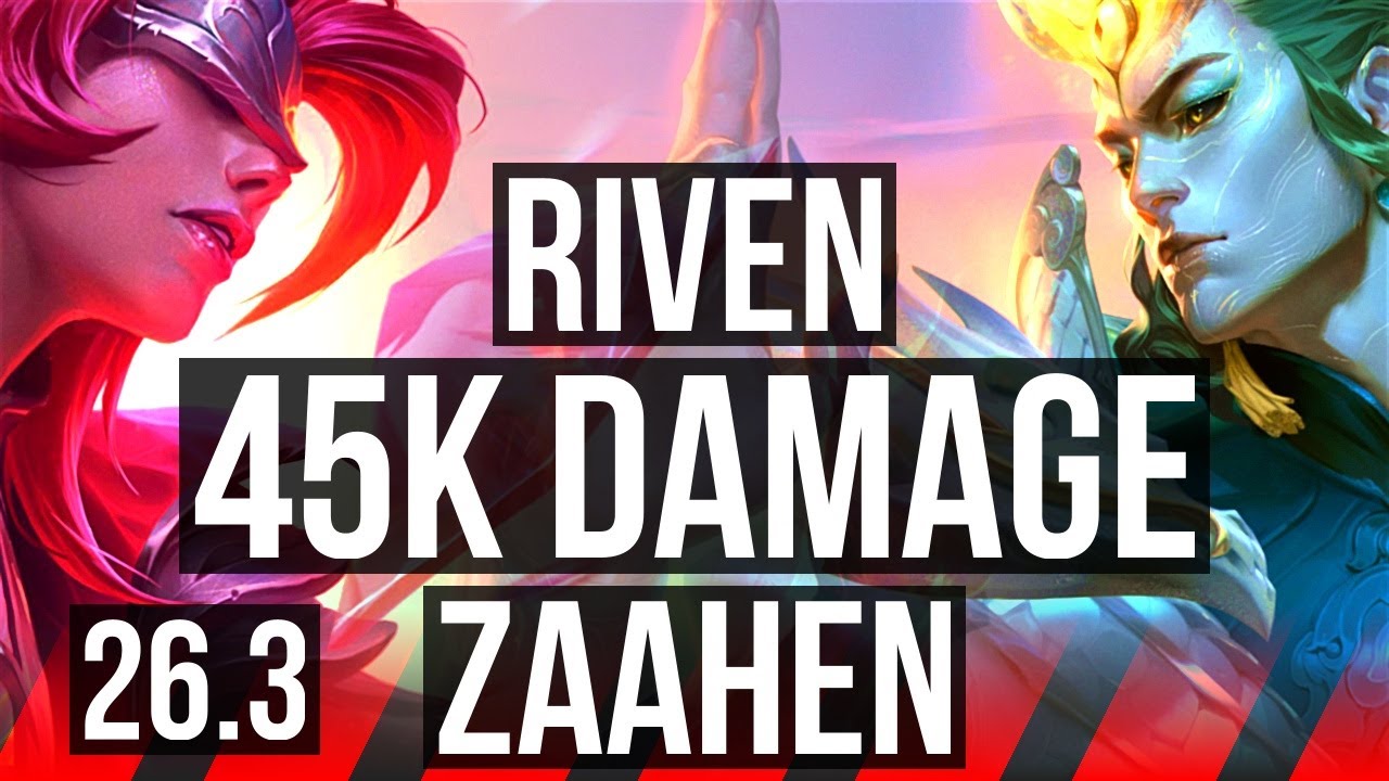 RIVEN vs ZAAHEN (TOP) | 45K damage | KR Master | 26.3