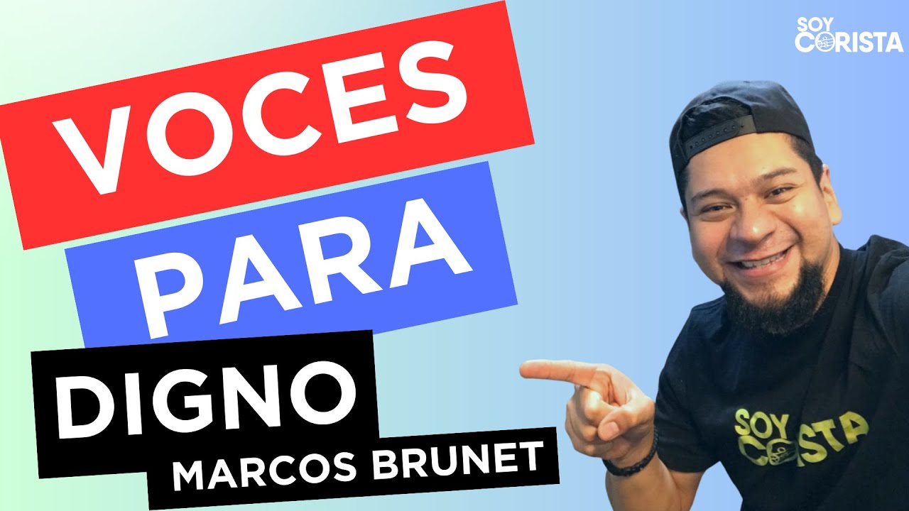 VOCES DIGNO - MARCOS BRUNET