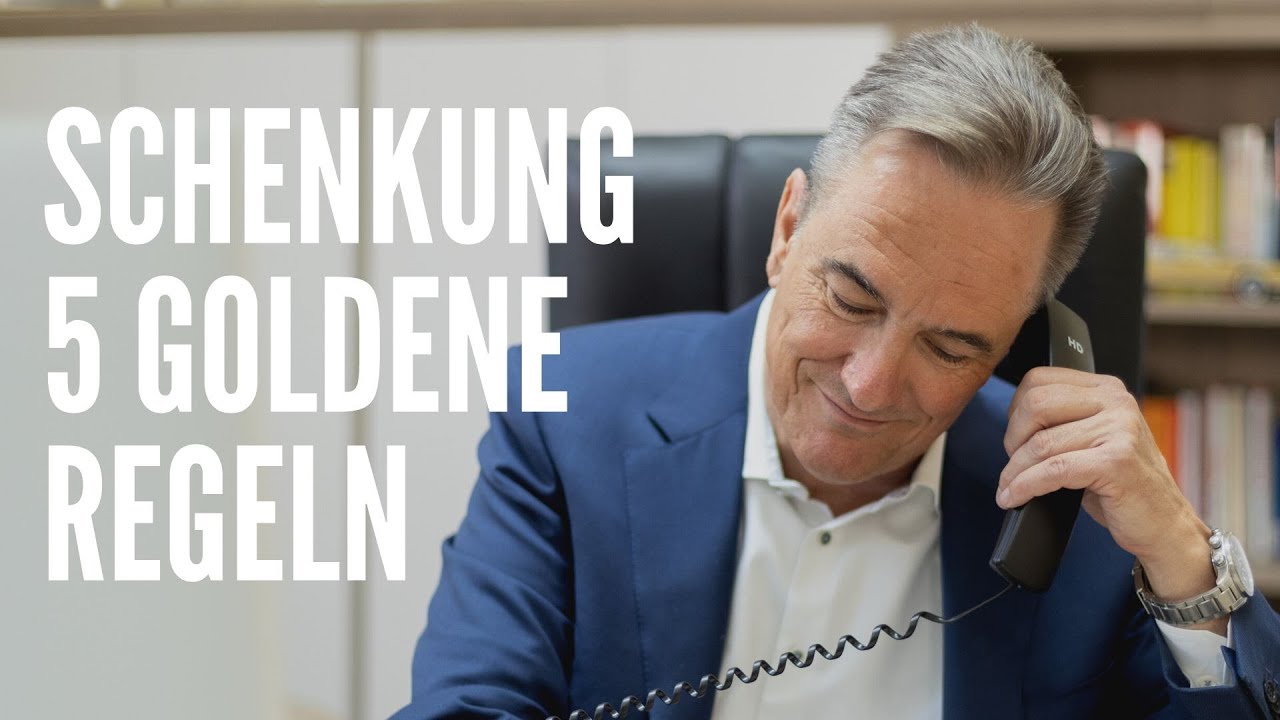 5 goldene Regeln bei der Immobilienschenkung - Unbedingt beachten!