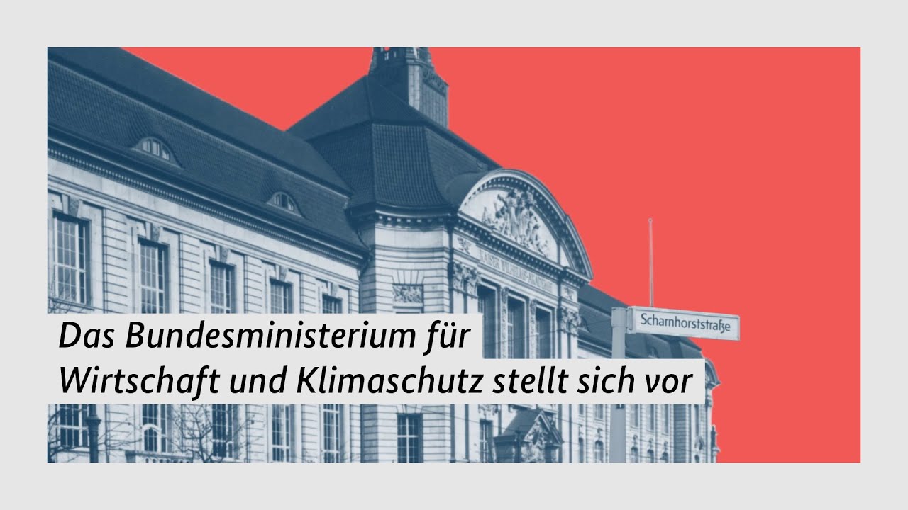 Das Bundesministerium f&uuml;r Wirtschaft und Klimaschutz stellt sich vor