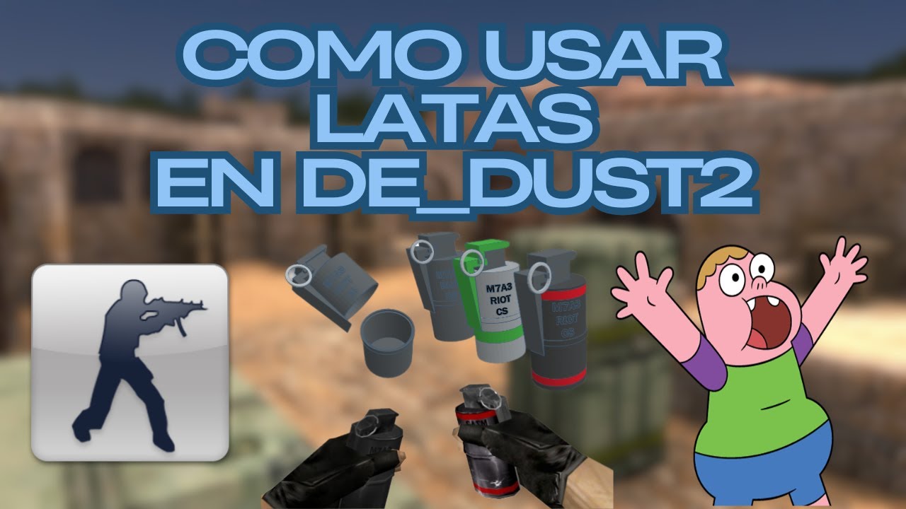 COMO USAR LATAS EN DE_DUST2 | Counter Strike 1.6