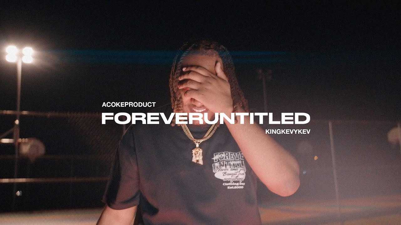 KINGKEVYKEV - Forever Untitled (Music Video)