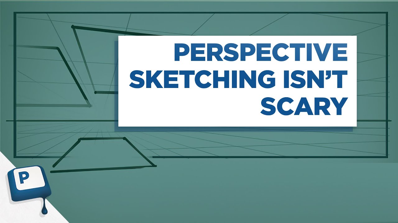 Perspective Sketching isn't Scary