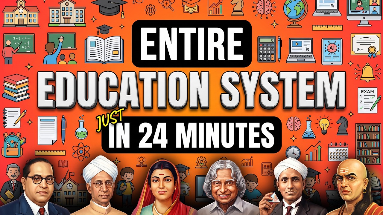 Entire INDIAN Education System in 24 Mins
