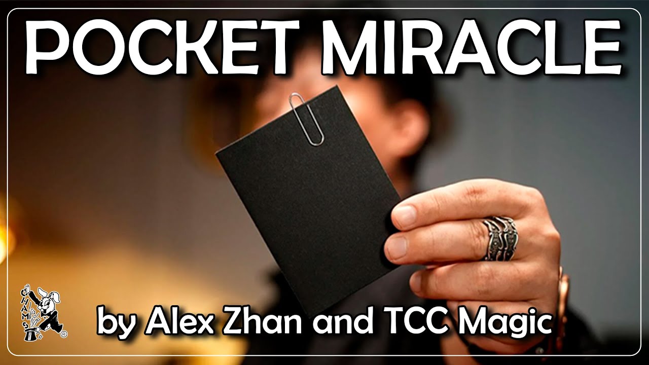 Pocket Miracle by Alex Zhan and TCC Magic