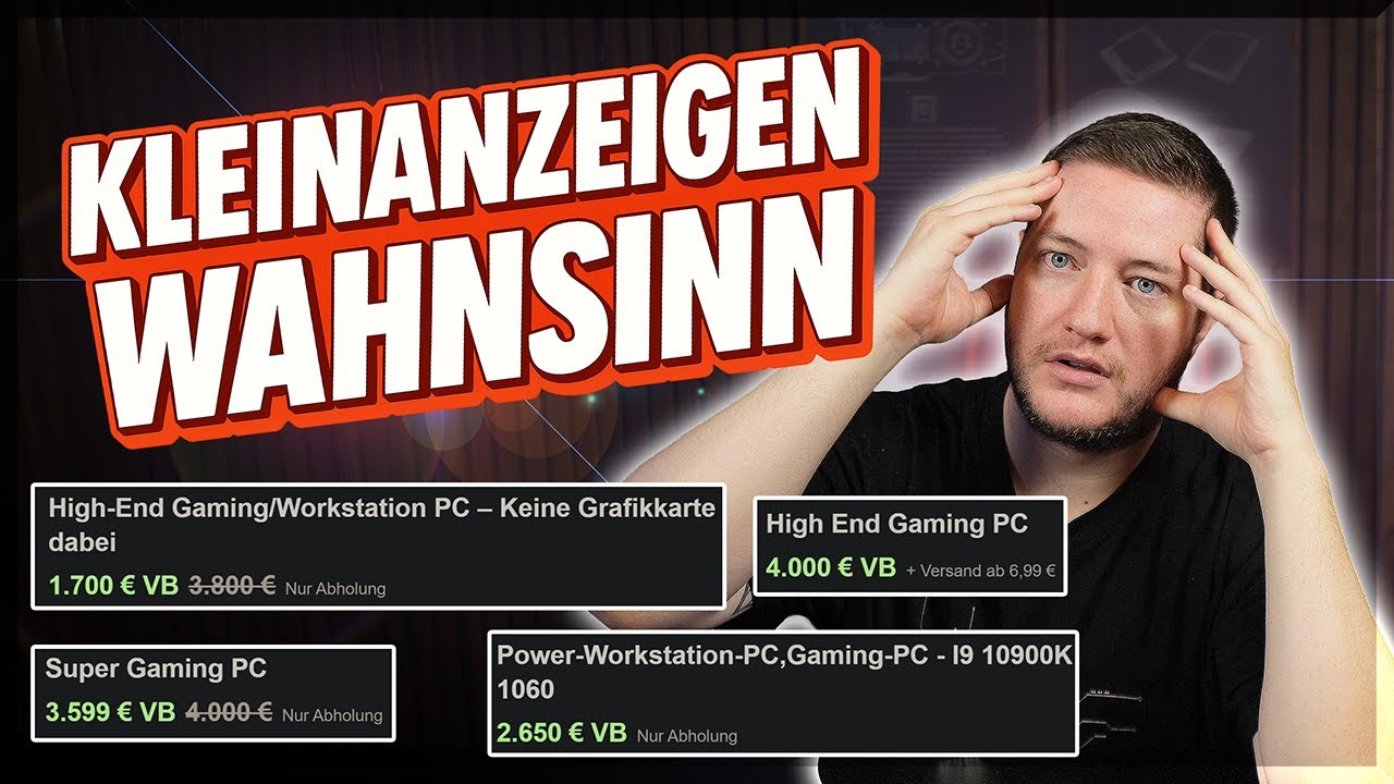 VÖLLIG ABSURDE PREISE bei KLEINANZEIGEN! 1500€ AUFPREIS für GEBRAUCHTEN PC? Es wird IMMER SCHLIMMER!