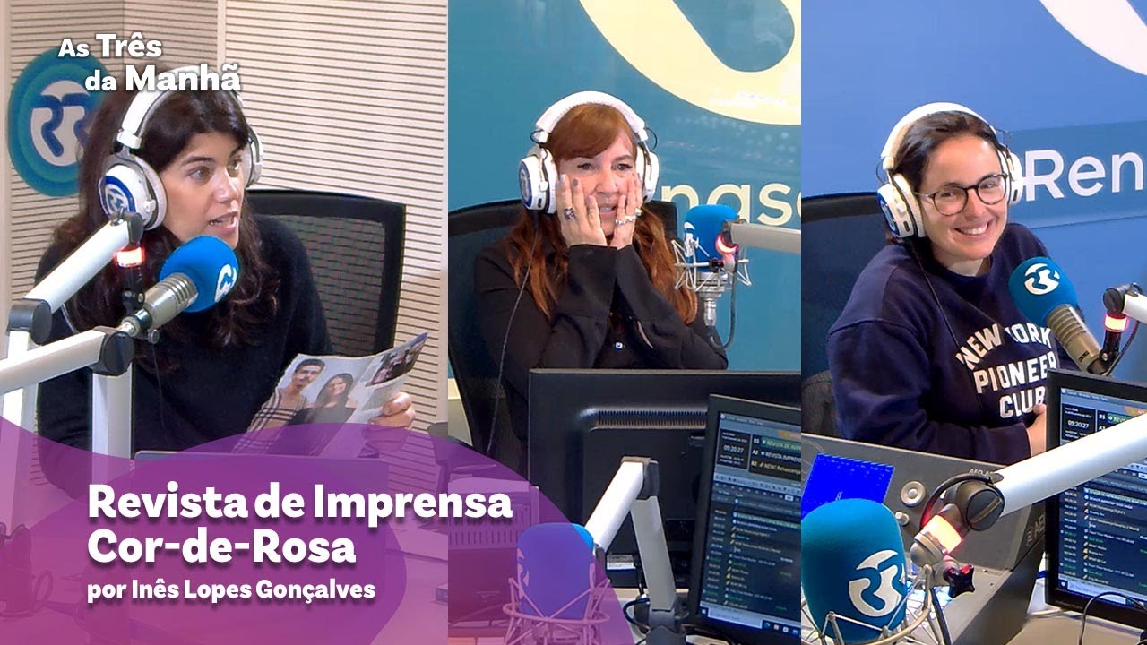 Revista de Imprensa Cor-de-Rosa - As Três da Manhã