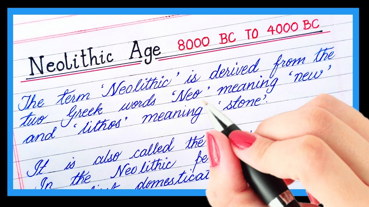 Short note on neolithic age | Definition of neolithic age | what is neolithic age