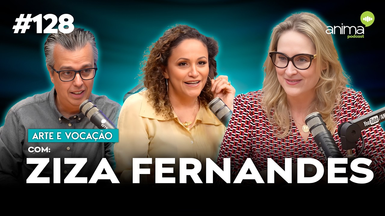 A psicóloga que toca corações através da música! | Ep. #128 | com Ziza Fernandes