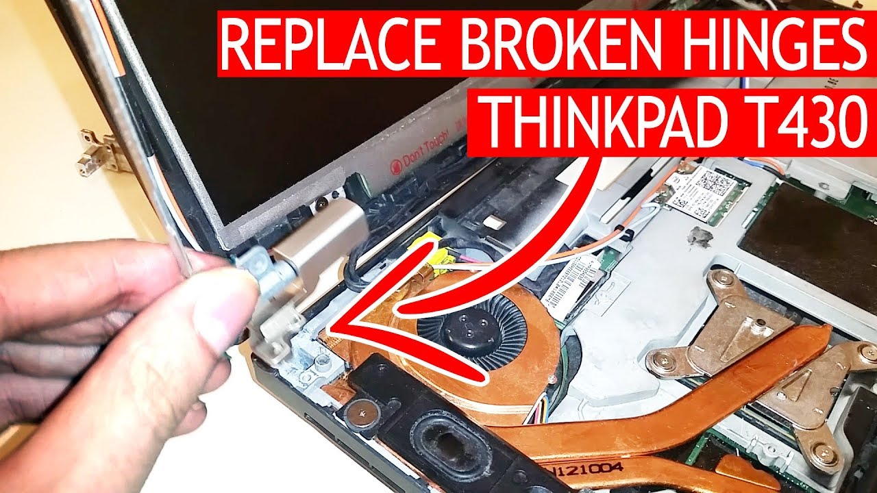 How to replace broken hinges on a ThinkPad T430 for 12$