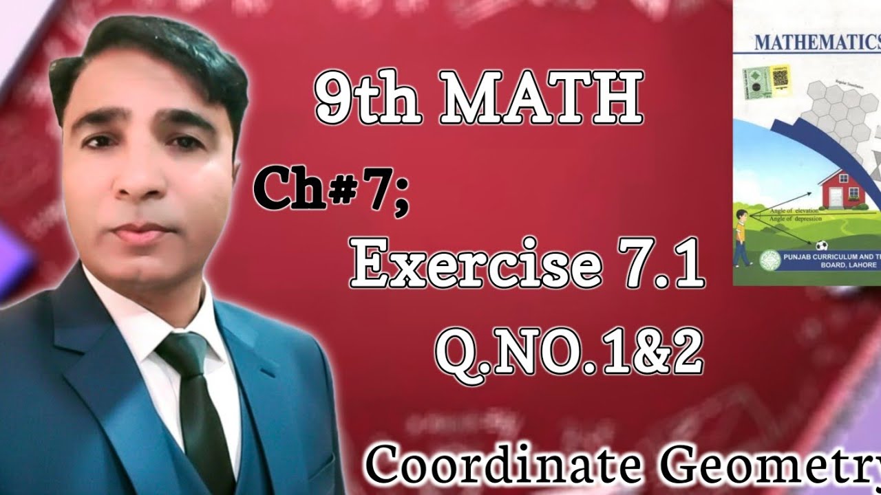 Exercise 7.2 Class 9th Chapter 7 New Book Math|| Unit 7 Coordinate geometry|| Question 1& 2|| PCTB||