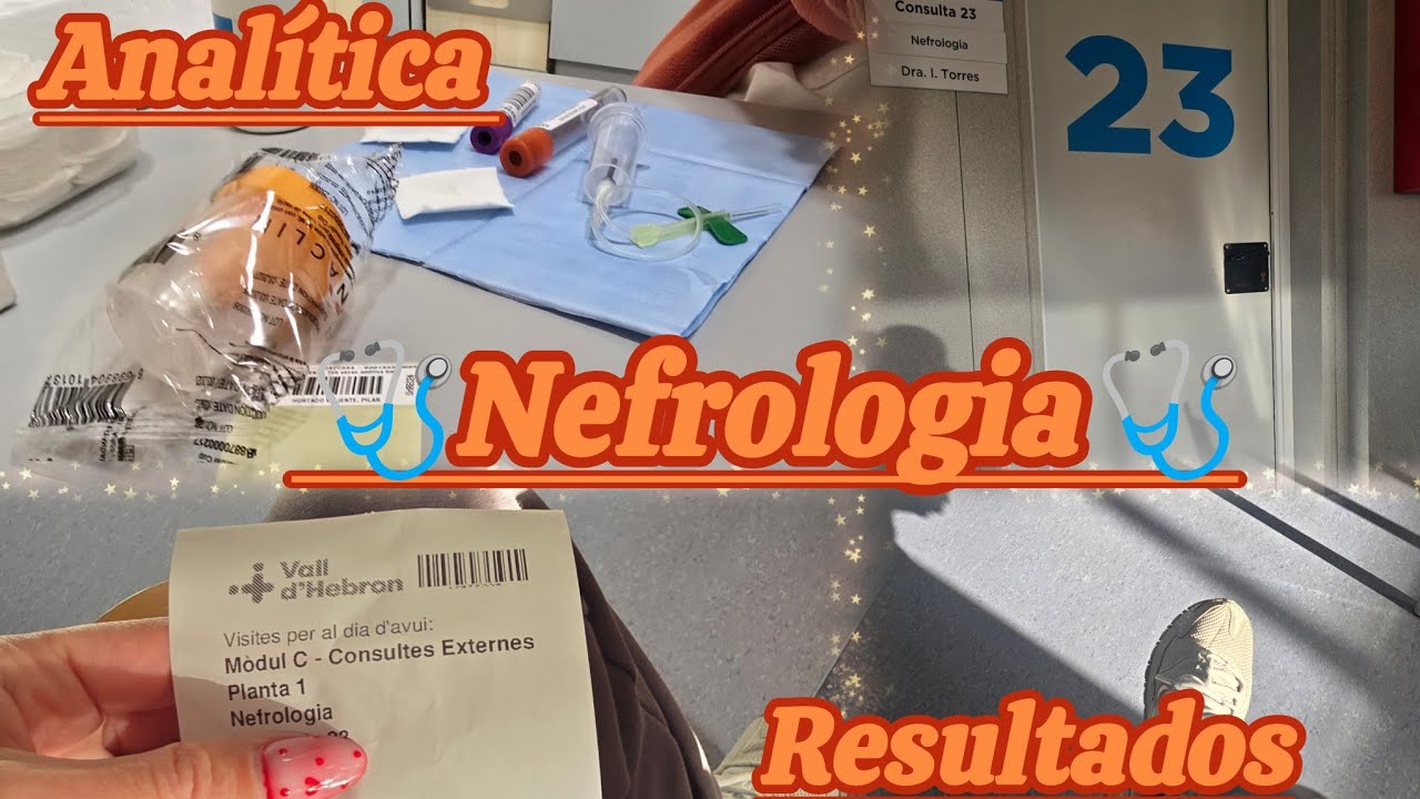 ‼️🏥ANALÍTICA Y RESULTADOS NEFROLOGA🏥‼️#analítica #visita #nefrologa #riñones #proteínas #patologias💊