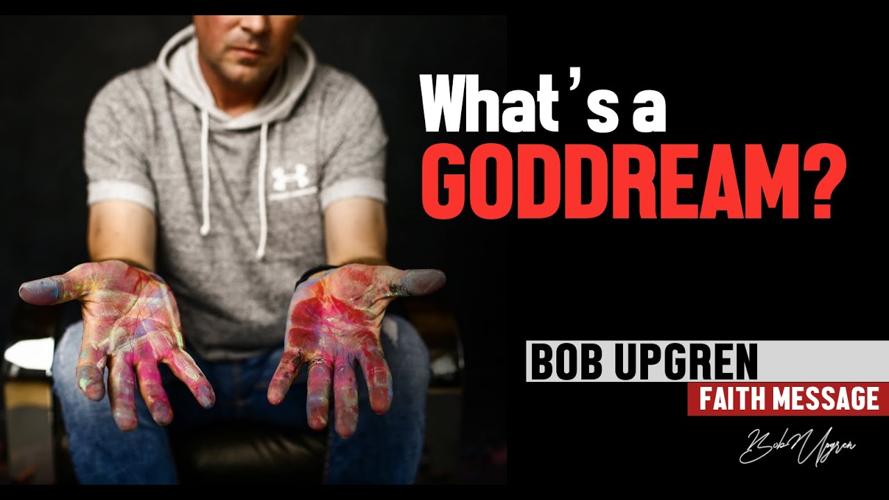 Bob Upgren - What's a God Dream