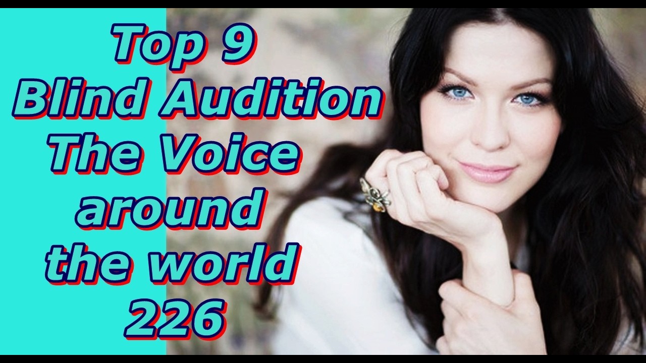 Top 9 Blind Audition (The Voice around the world 226)