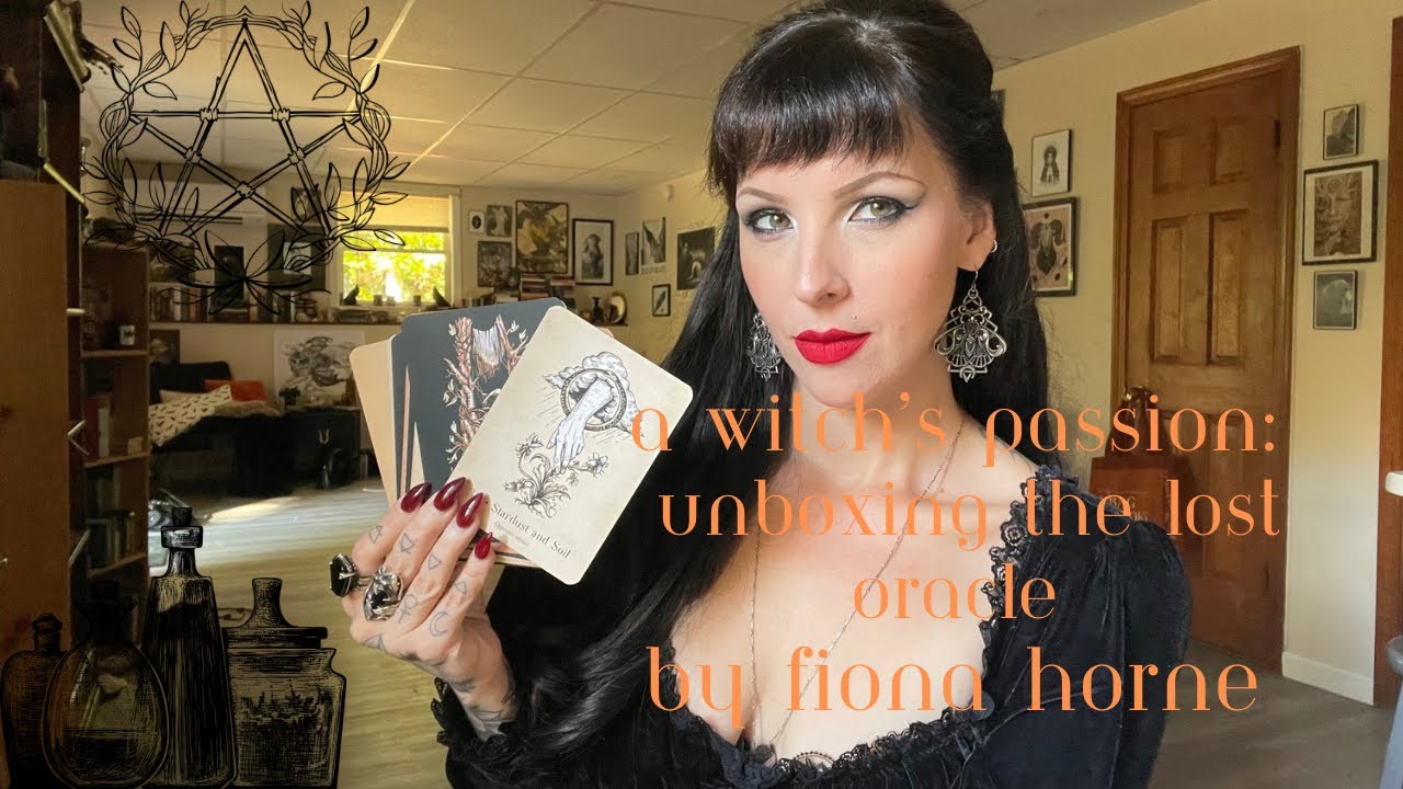 A Witch’s Passion: Unboxing the Lost Oracle by Fiona Horne