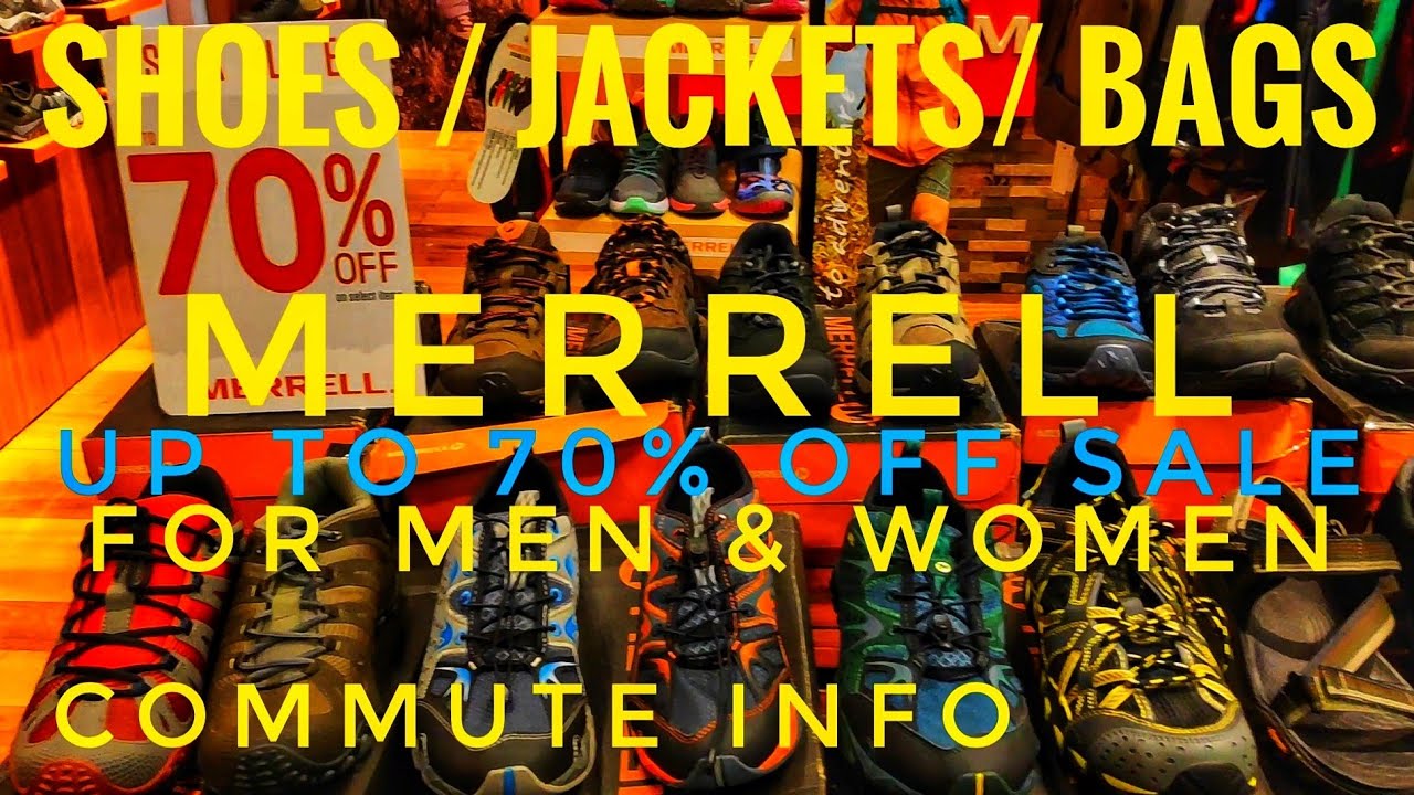 MERRELL Up to 70% OFF SALE Shoes / Bags / Jackets / Commute Info Festival Mall Alabang