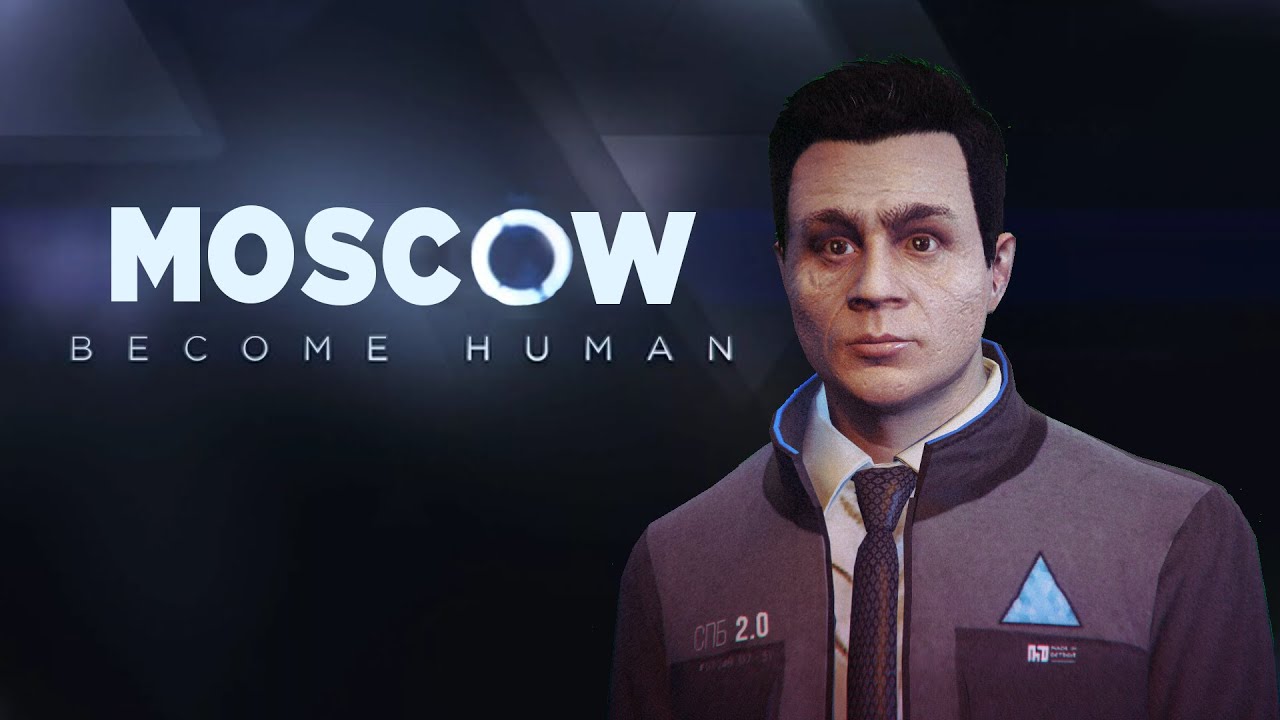 Moscow: Become Human - Пародия Detroit
