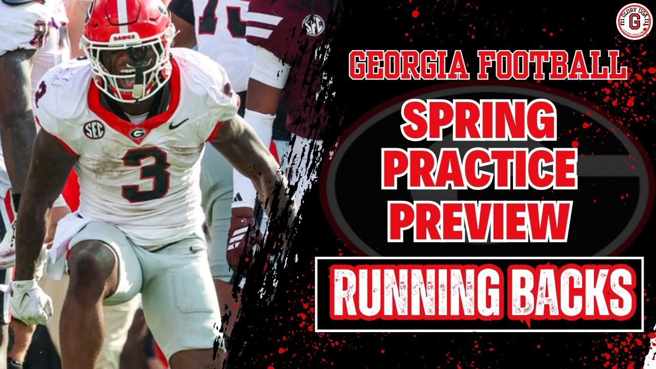 Why Georgia Football's Running Backs Could be in For a MONSTER Year | Spring Practice Preview