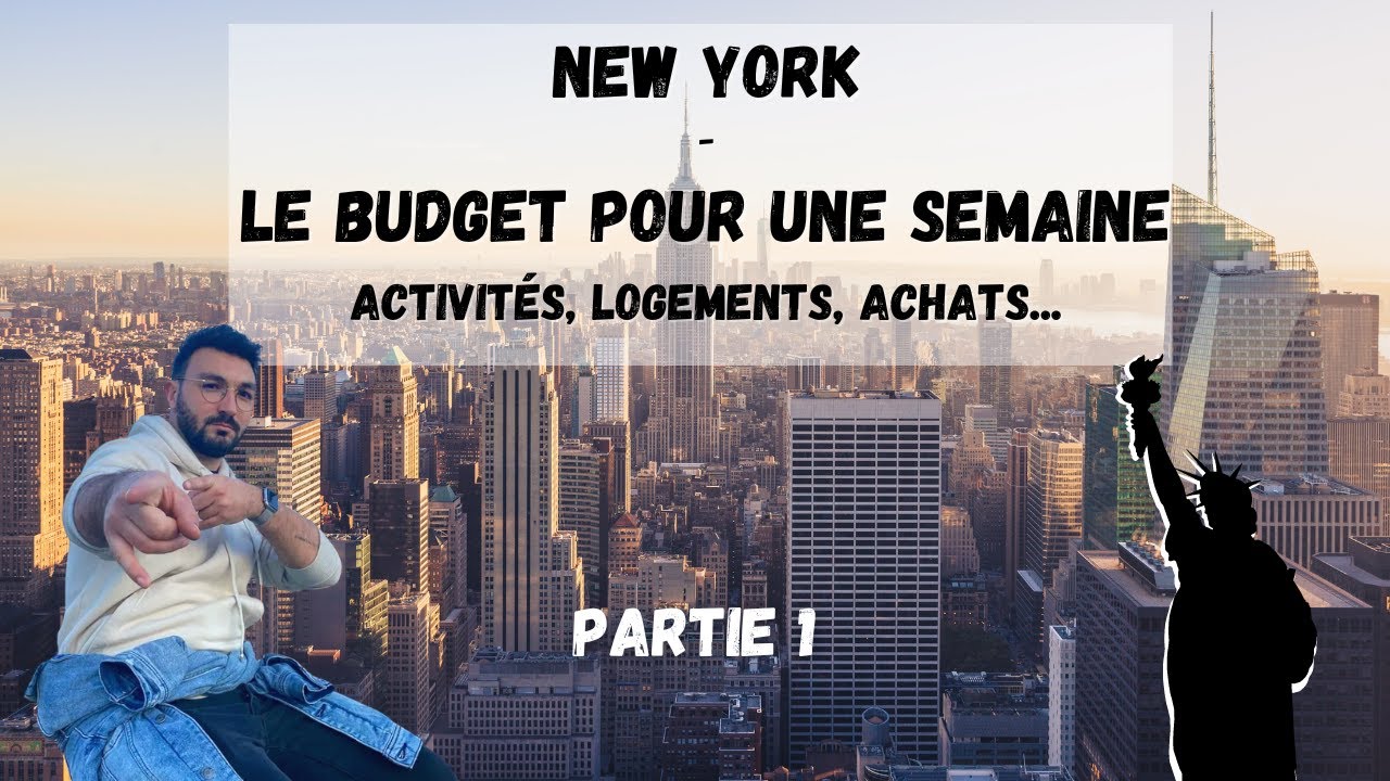 NewYork Budget 1 semaine à 2 (Vidéo 2 sur 52)