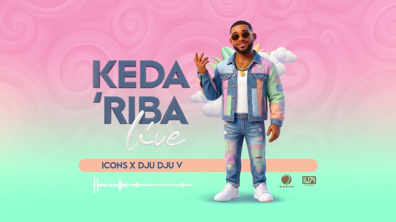 Icons - Keda 'Riba [Live] Ft. Dju Dju V