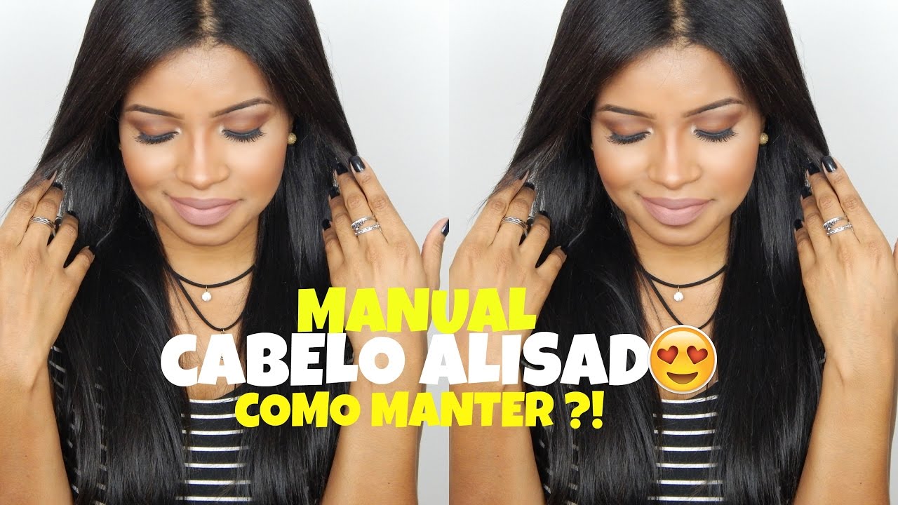 10 DICAS -MANUAL do CABELO ALISADO PERFEITO! COMO MANTER ?!