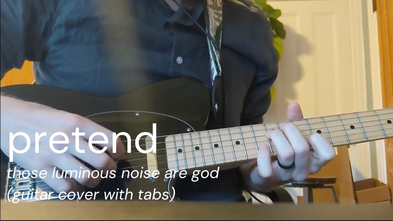 pretend - those luminous noises are god (guitar cover, luke's part) (WITH TABS)