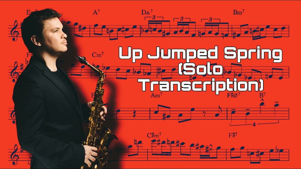Up Jumped Spring - Baptiste Herbin Transcription (Eb). Transcribed by Arkady Dudka.