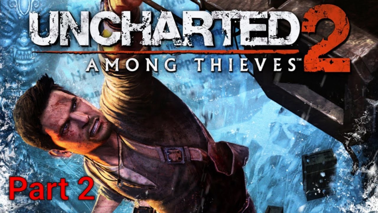 Uncharted: Among Thieves ( Uncharted: Среди воров) ПРОХОЖДЕНИЕ №2