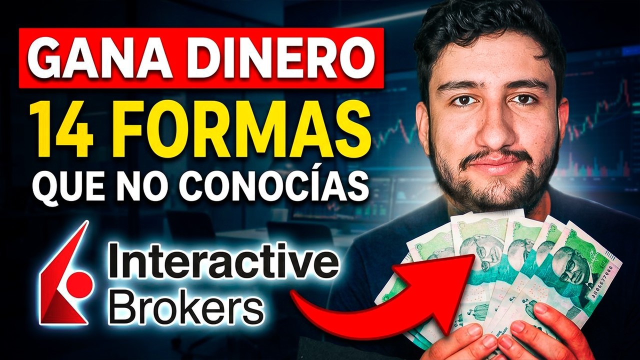 MEJORES Formas De Ganar Dinero Con Interactive Brokers