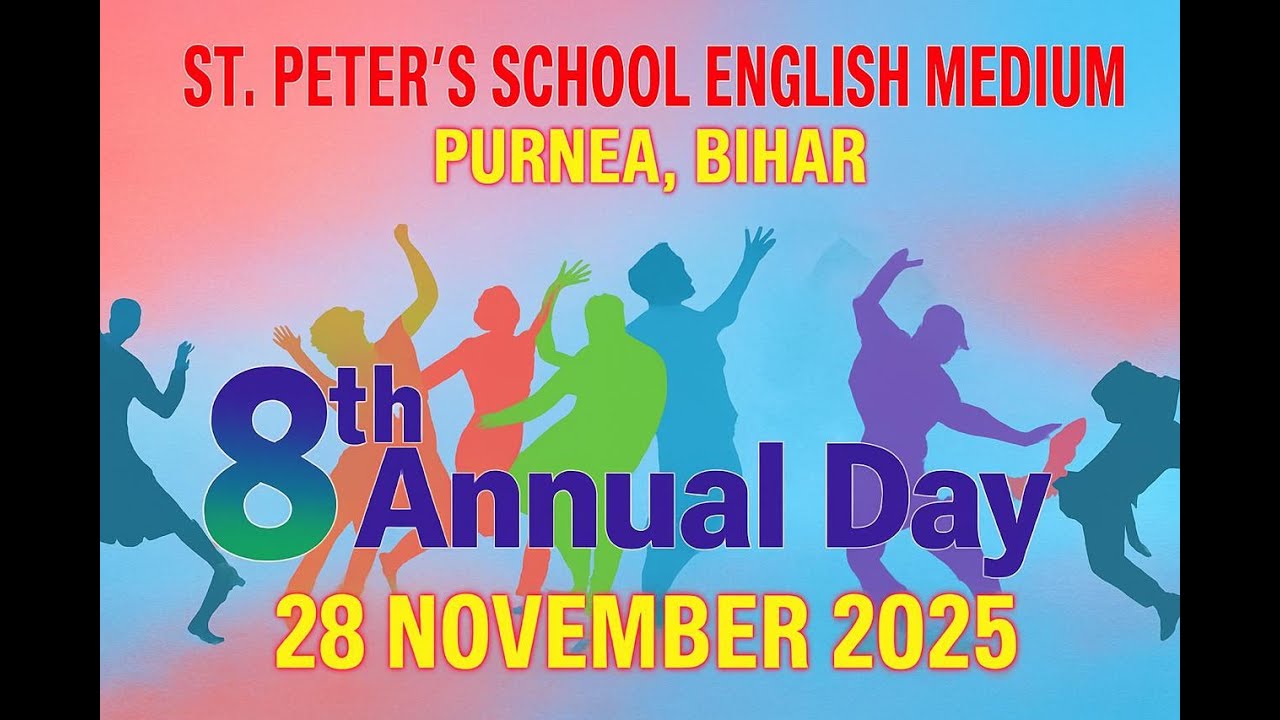 8th Annual Day 2025 - St. Peter's Shool Eng. Med | 28 Nov, 2025