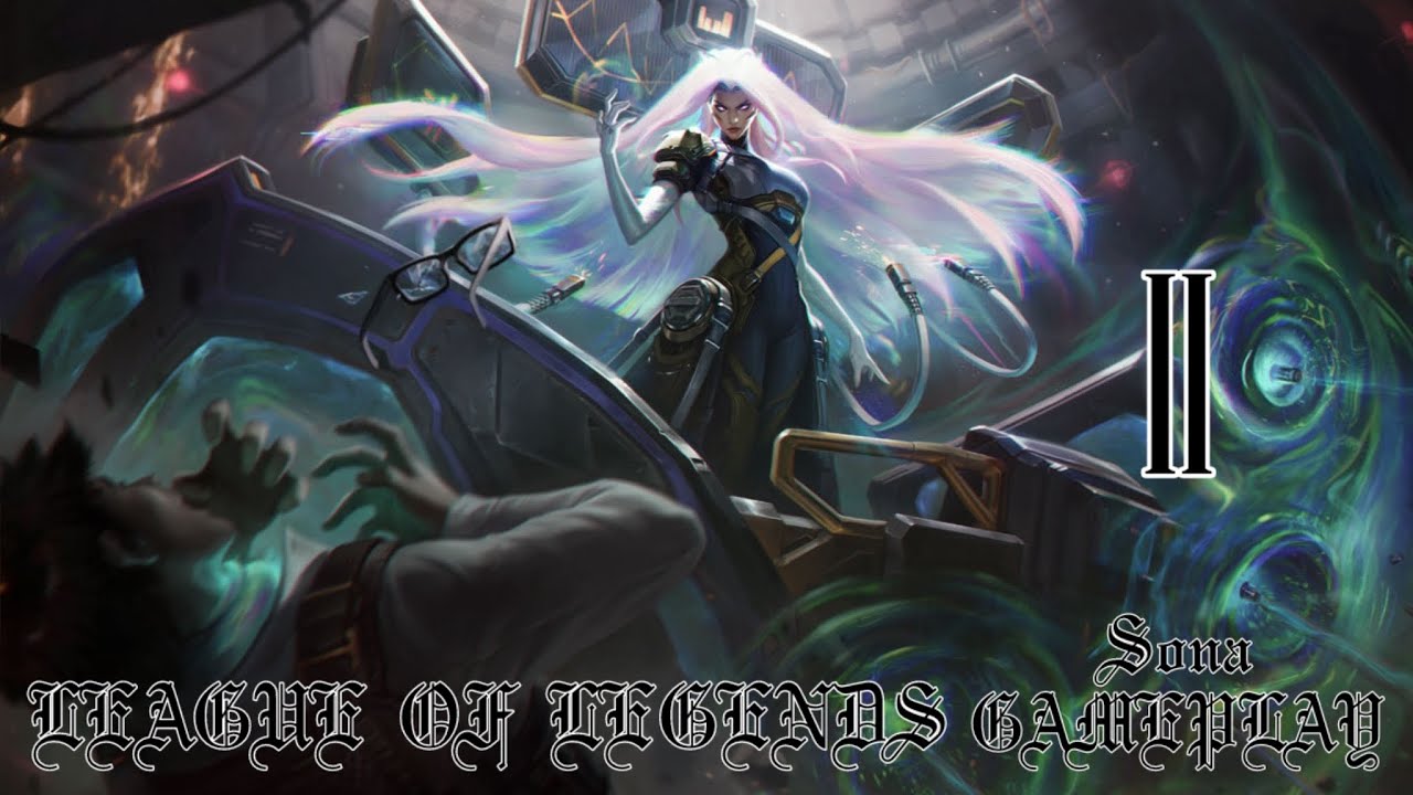 League of Legends Sona Gameplay