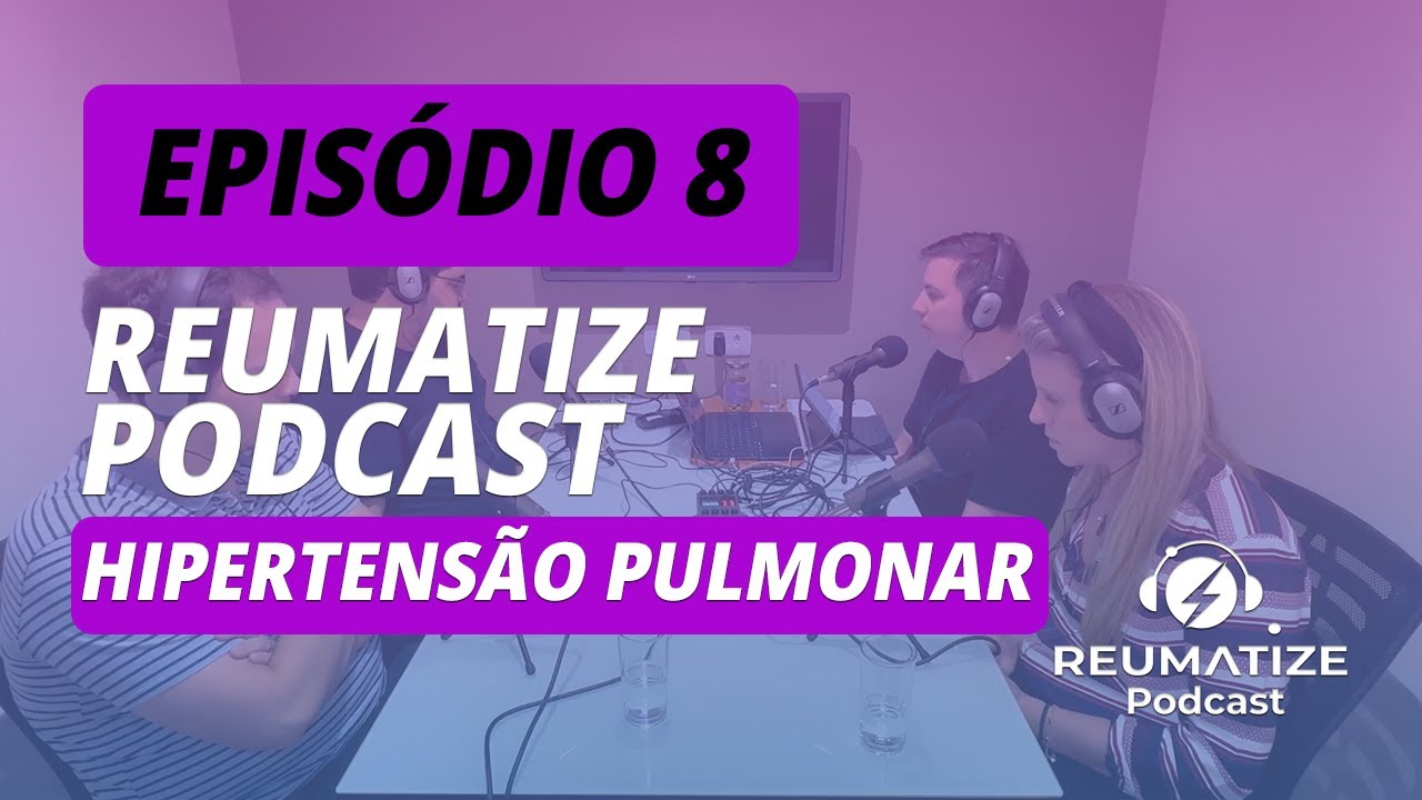Hipertensão pulmonar - o que o reumatologista precisa saber?