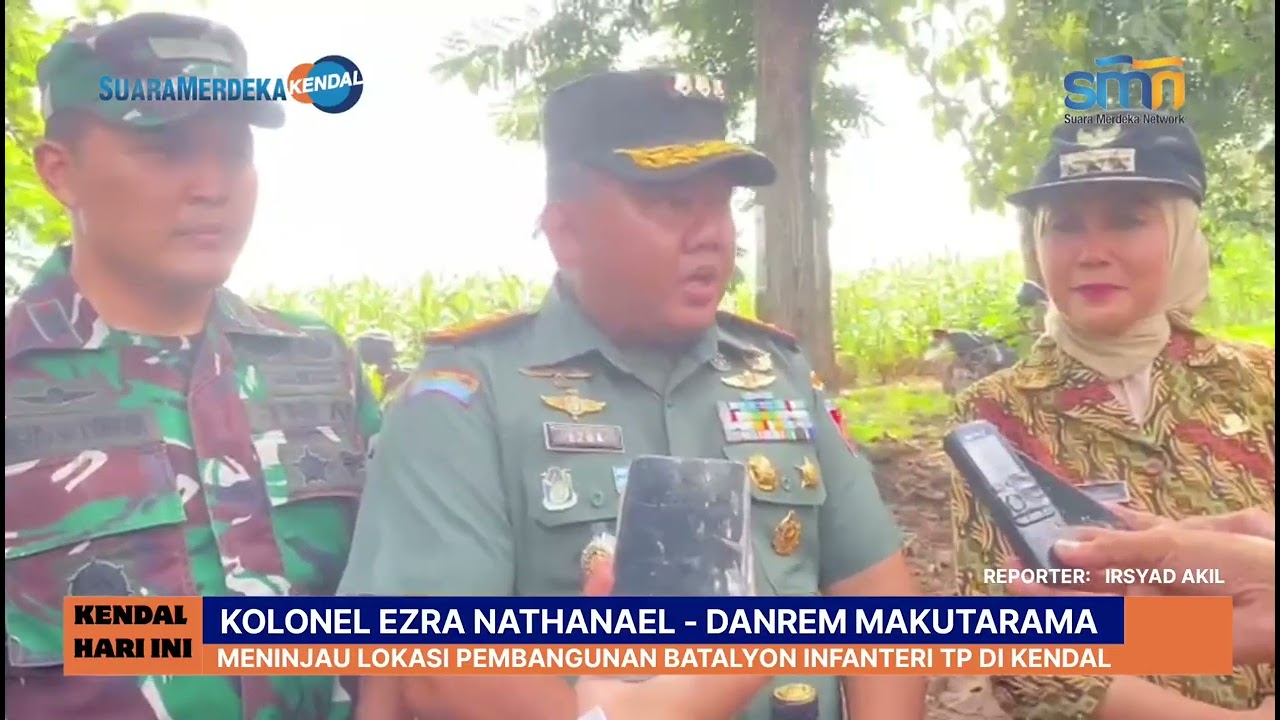Danrem Makutarama Tinjau Lokasi Pembangunan Batalyon Infanteri TP di Kendal