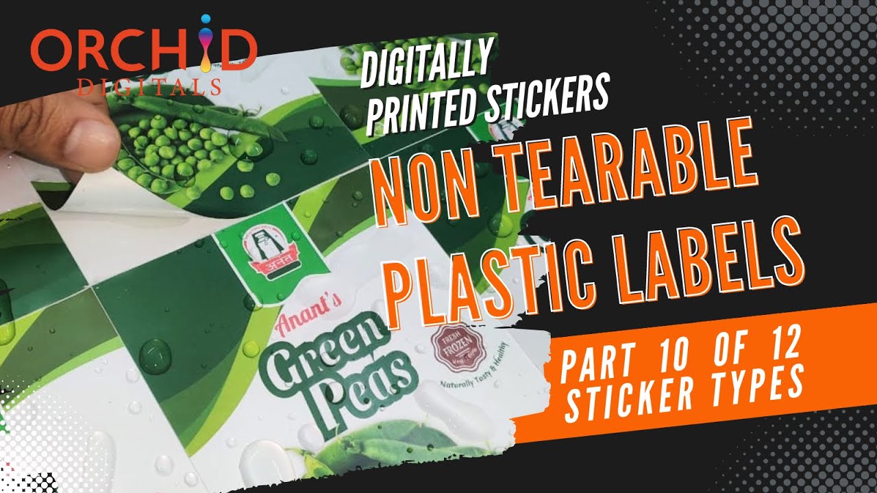 Non-Tearable Plastic Stickers | High-res Labels | Types of digitally printed stickers- Part 10 of 13