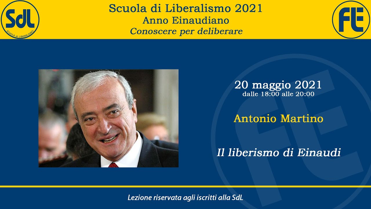 Scuola di Liberalismo 2021 - Antonio Martino sul tema 