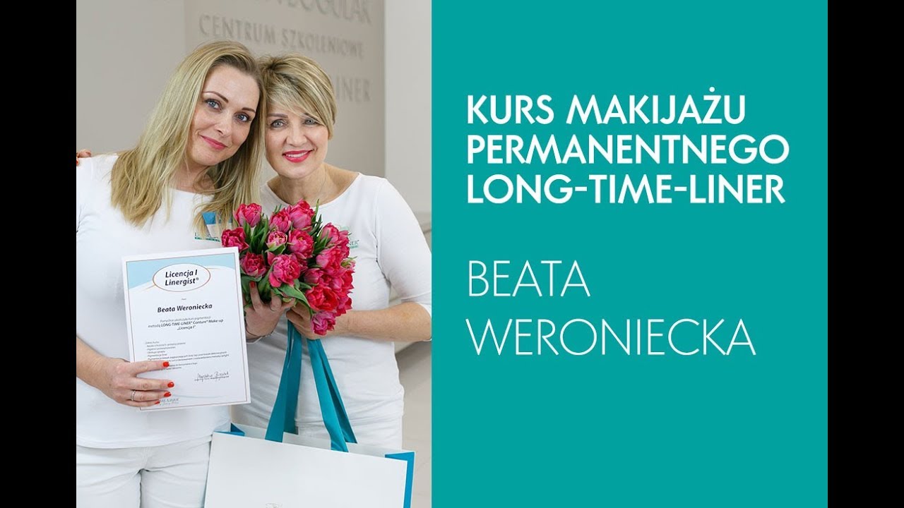 Szkolenie Licenjca 1 Linergist Long-Time-Liner, Beata Weroniecka