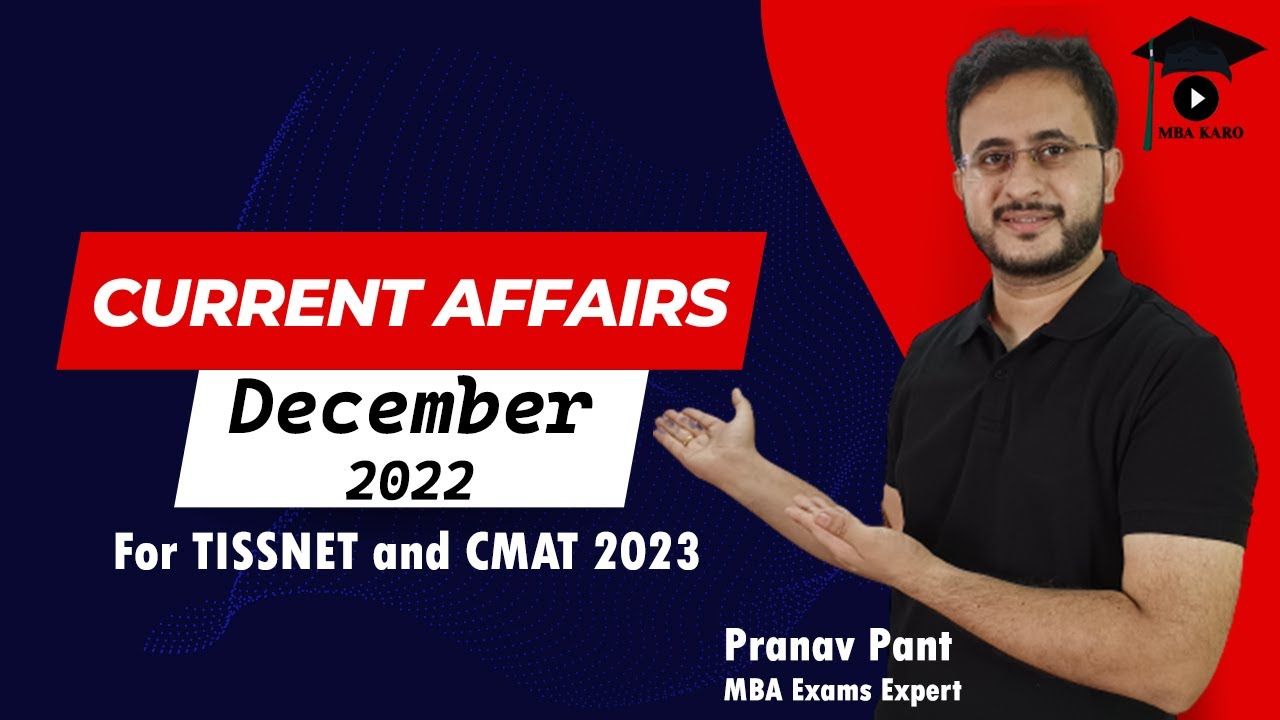 Top Current Affairs of December 2022 | for TISSNET and CMAT | MBA Karo