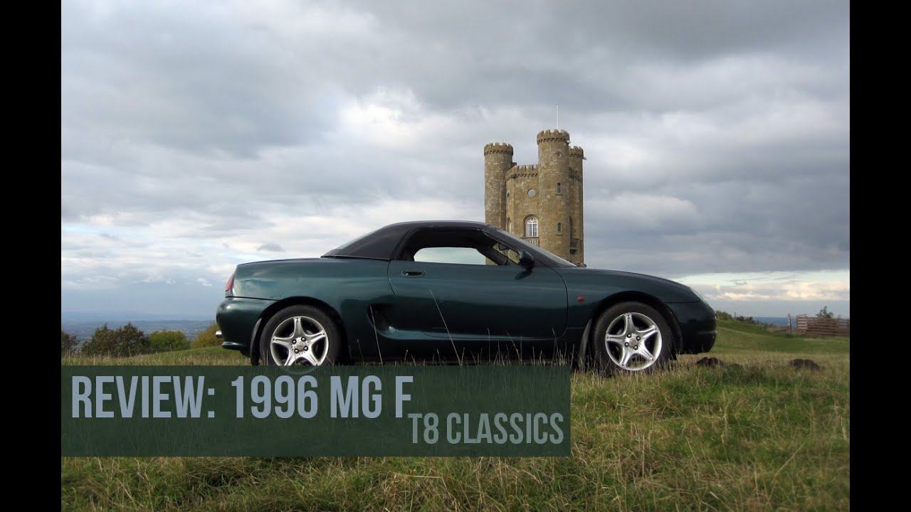 Review: 1996 MG F - T8 Classics
